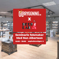 Seminarium felsmaker 25/10 med Beer Lab